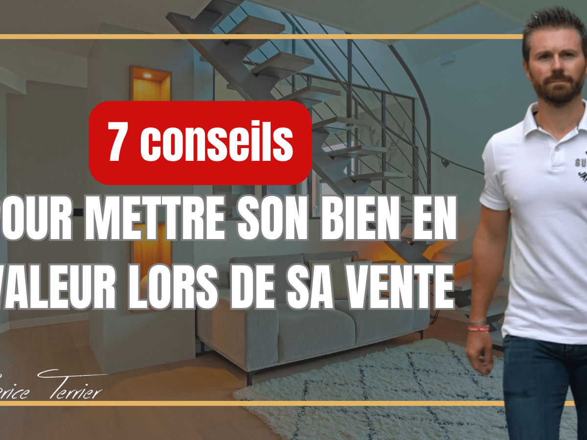 7 conseils pour mettre votre bien immobilier en valeur lors de sa&nbsp;vente.