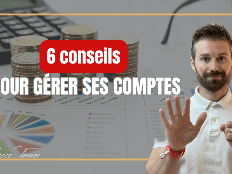 6 conseils pour gérer ses comptes&nbsp;bancaires