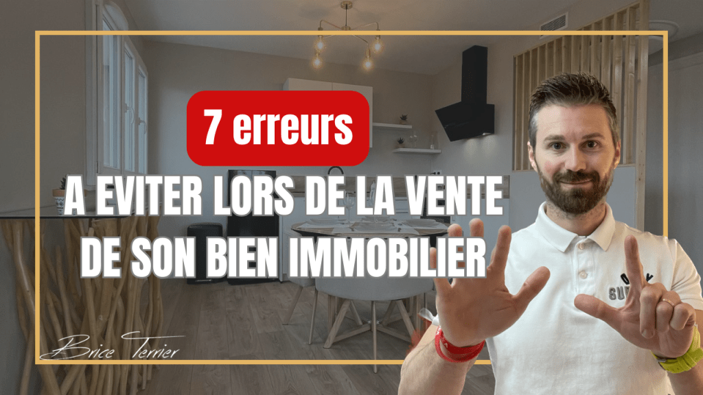 7 erreurs à ne pas commettre lors de la vente de son bien&nbsp;immobilier.